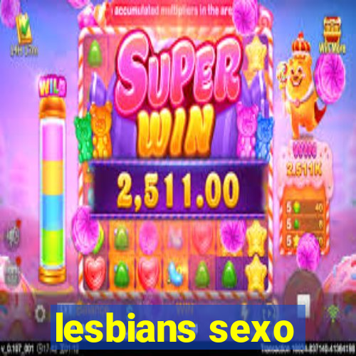 lesbians sexo